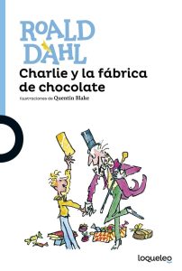 Resumen libro Charlie y la fábrica de chocolate